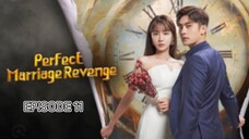 PERPECT MARRIAGE REVENGE EP. 11 #ENGLISH SUB