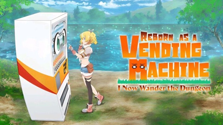 _Reborn_as_a_Vending_ Machine,_I_Now_Wander_the_ Dungeon_ | Ep.2