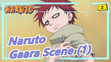 [Naruto] Gaara Scene (Part 1)_C