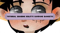 kalian masih bingung cara shading kulit?!😱 sini!! arka kasih tau seputar tips nya!😼