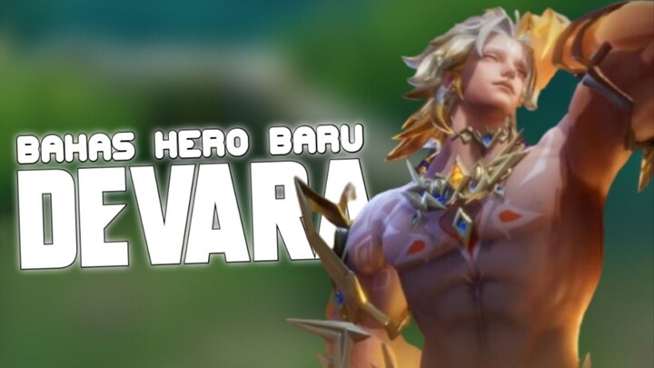 Bahas Hero Baru Devara Dan Tanggal Rilisnya - Honor Of Kings