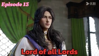 Lord of all Lords Episode 13 Sub English