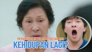 Memangnya Setelah Kematian Ada Kehidupan Lagi...❓
