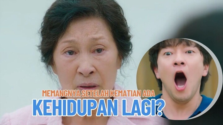 Memangnya Setelah Kematian Ada Kehidupan Lagi...❓