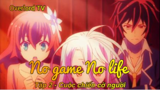 No game No life Tập 2 - Cuộc chiến cờ người