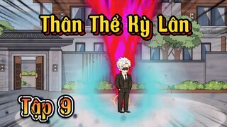 Tập 9 | Thân Thể Kỳ Lân | Cuoi Review