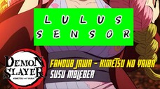 [FANDUB JAWA] Kimetsu No Yaiba - Susu Mbleber