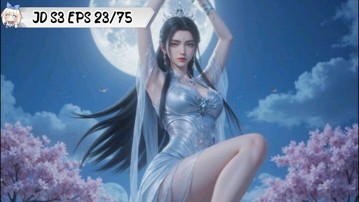 Jade Dinasty s3 episode 23 [75 SUB INDO]