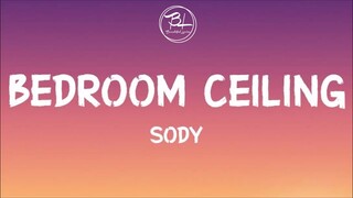 Sody - Bedroom Ceiling (Lyrics)