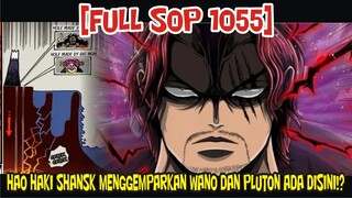 [FULL SOP 1055] PETIR HITAM HAOSHOKU HAKI SHANKS MENGGEMPARKAN WANO Dan PLUTON ADA DIBAWAH WANOKUNI