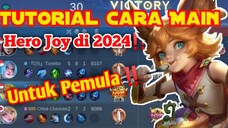 Tutorial Cara Main Joy Pemula di 2024⁉️ - Mobile Legends