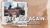 See You Again - Wiz Khalifa ft. Charlie Puth (Lyrics & Vietsub)
