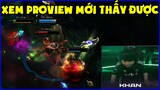 Xem Proview mới thấy được sự đặc biệt của game thủ chuyên nghiệp, Đây là khi Riot muốn làm khó bạn