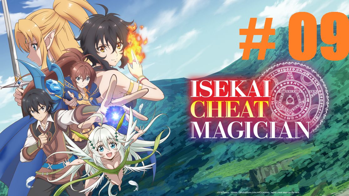 Isekai Cheat Magician 9.rész [Magyar Felirattal] 