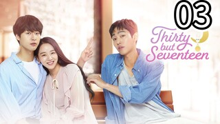 30 But Still 17 Episode 3 [Tagalog Dub]