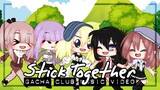GCMV - Stick Together (Gacha Club Music Video)
