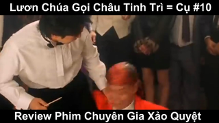 Lươn Chúa Gọi Châu Tinh Trì Bằng Cụ Phần 10