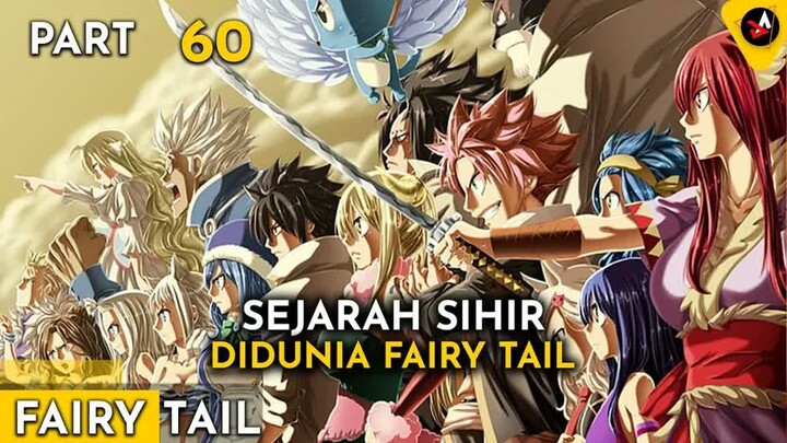 AWAL SEJARAH SIHIR FAIRY TAIL - ALUR CERITA ANIME OVERPOWER FAIRY TAIL