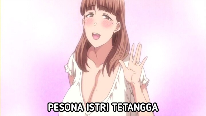 Animecrack Indonesia Episode 43 - Istri tetangga lebih enak