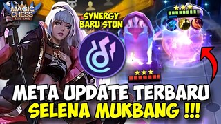 META UPDATE TERBARU SYNERGY BARU STUN !! SELENA ULTI TERUS AUTO MUKBANG !! Magic Chess Update 2024