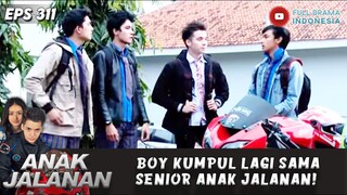 BOY KUMPUL LAGI SAMA SENIOR ANAK JALANAN! - ANAK JALANAN