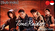 [Sub Indo] Time Raiders – Eps. 01 (2025)