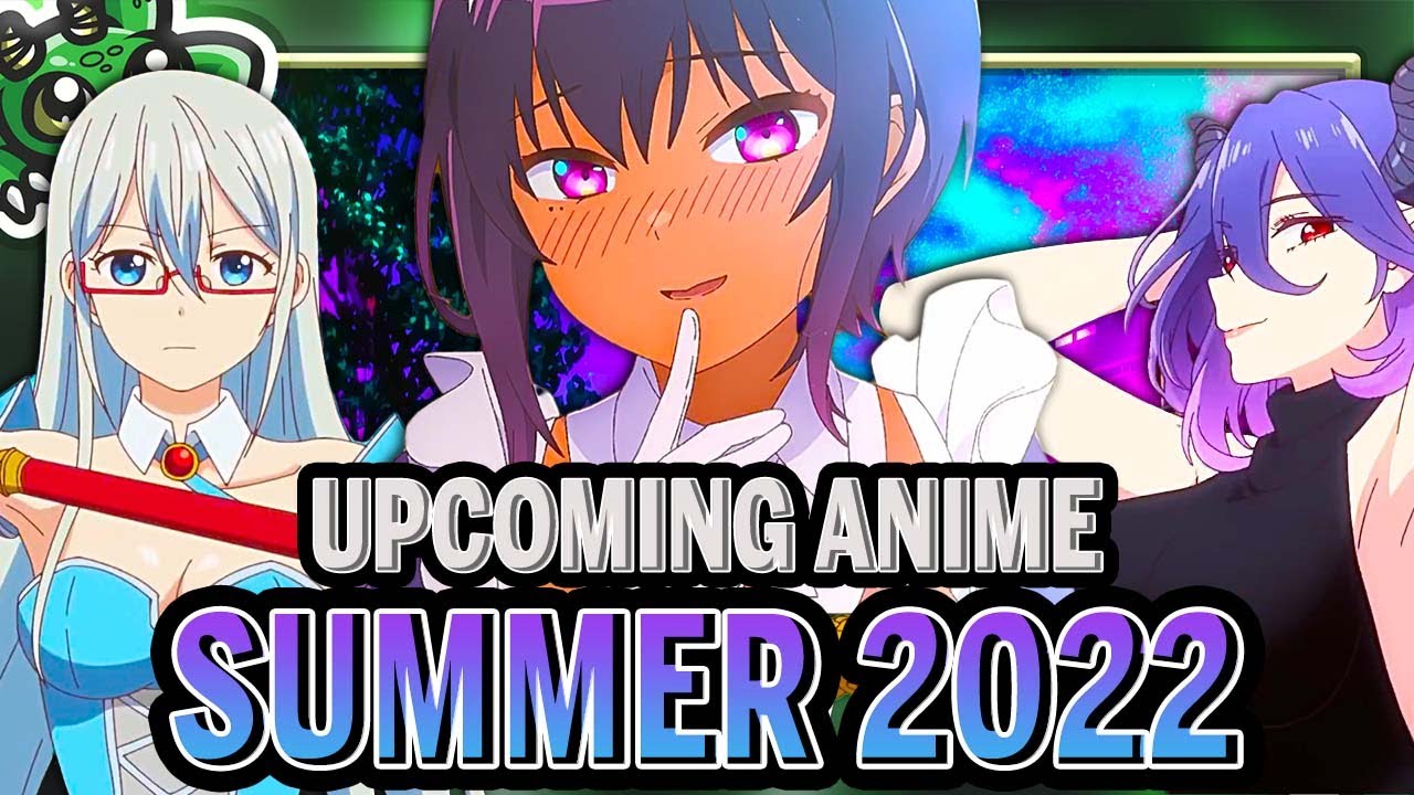 Crunchyroll Announces Summer 2022 Anime Schedule