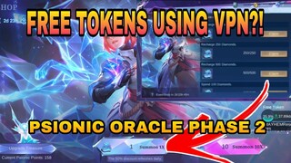 How to get your FREE TOKENS IN PSIONIC ORACLE PHASE 2 USING VPN in MLBB | UNLI DRAW EVENT 2022