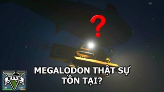 GTA V | MEGALODON THẬT SỰ TỒN TẠI?