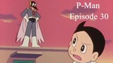 P-Man Episode 30 - Masa Sulit P-Man (Subtitle Indonesia)