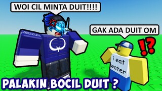 AKU MINTA PAKSA UANG DARI ORANG DI ROBLOX ?