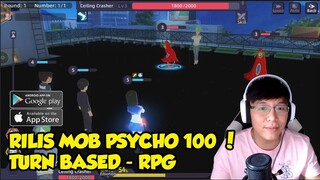 Rilis  ! Mob Psycho 100 ! Turn Base Rpg ! Anime Style