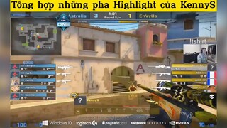 Tổng hợp những pha Highlight của KennyS p4