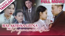 BALAKID SA GITNA NG PAGMAMAHALAN [FULL MOVIE] - Pag-ibig at Lihim sa Gitna ng Tatlong Pamilya.