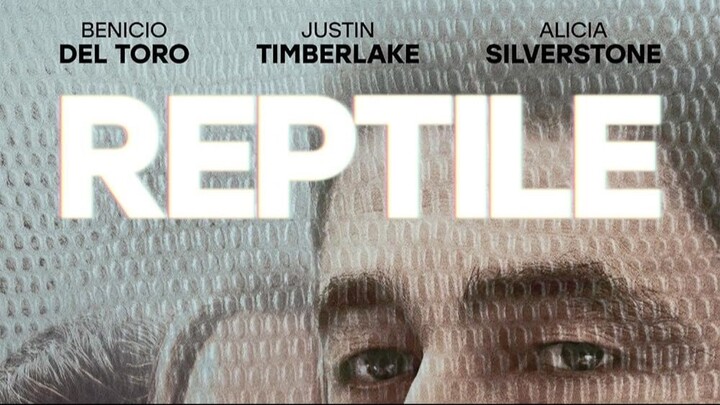 Reptile _ Benicio Del Toro & Justin Timberlake _ Official  _ Netflix