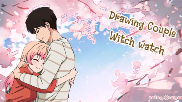 Drawing Couple Witch watch!!