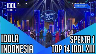 TOP 14 INDONESIAN IDOL XIII - IDOLA INDONESIA | SPEKTA SHOW 1 INDONESIAN IDOL XIII |