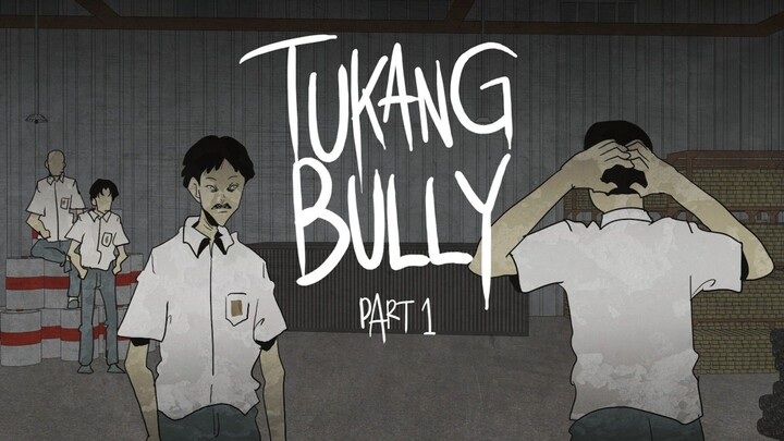 Tukang Bully (Part 1) - Gloomy Sunday Animasi Horor
