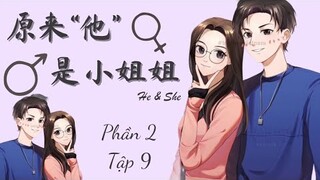 [Bách Hợp Phim] He & She 2 || Tập 9