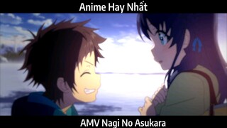 AMV Nagi No Asukara Hay Nhất