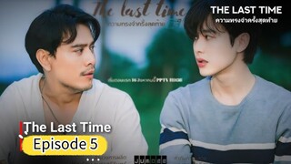 🇹🇭 (EngSub) The Last Time | Episode 5