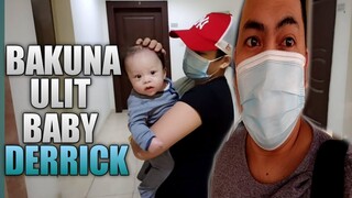 VACCINE DAY ni DERRICK /tatlong TUSOK na naman