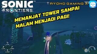 Memanjat Tower Sampai Menyingsing Pagi!