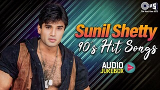 Sunil Shetty 90's Hit Songs _ Hindi Song _ 90’S Old Hindi Songs _ 90's Love Song