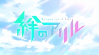 Kizuna_No_Allele_S01_E01_480p