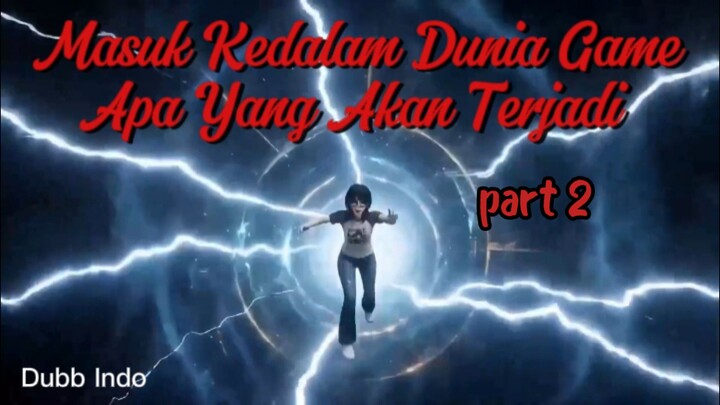 Masuk Ke Dalam Dunia Game.