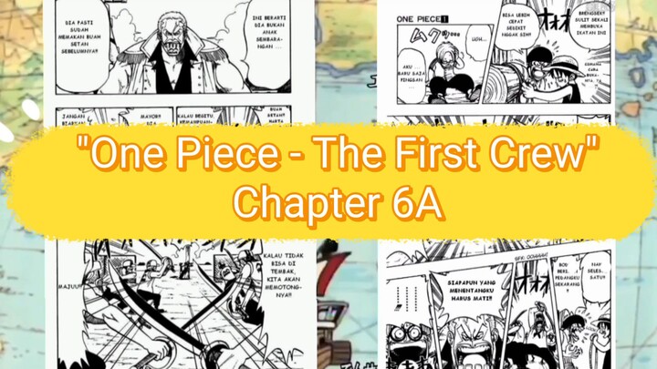 [VOMIC] One Piece - The First Crew Chapter 6A