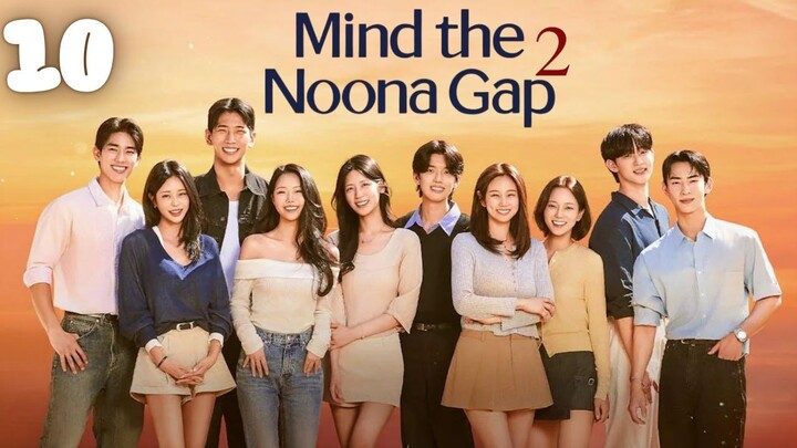[ENG]Noona, You Are a Woman to Me S2 l EPISODE 10 l🇰🇷Reality Program