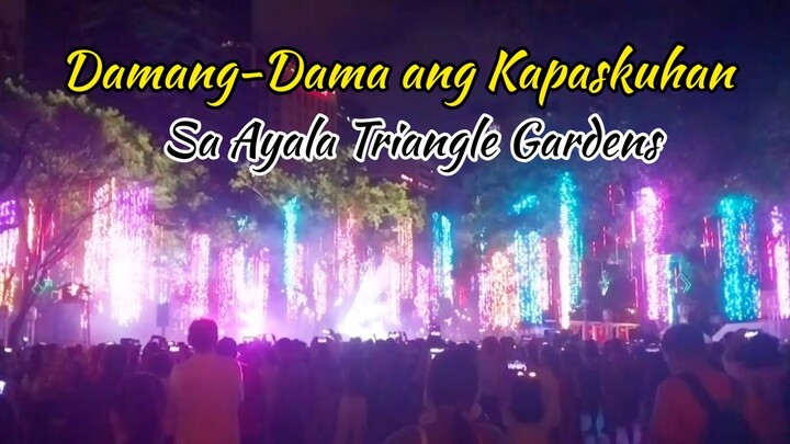 FESTIVAL OF LIGHTS SA AYALA DAMANG-DAMA ANG KAPASKUHAN