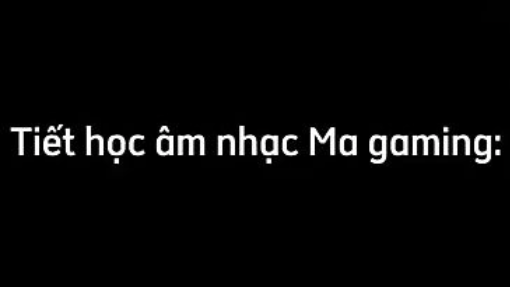 TIẾT HỌC ÂM NHẠC MA GAMING _ KIỆT HÀ TỊNH #shorts